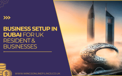Business Setup in Dubai for UK Resident & Businesses