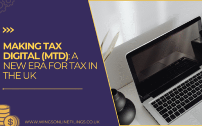 Making Tax Digital (MTD): A New Era for Tax in the UK