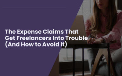The Expense Claims That Get Freelancers Into Trouble (And How to Avoid It)